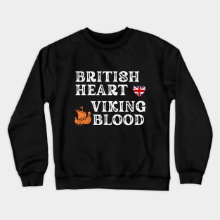 British Heart Viking Blood. White text. Gift ideas for historical enthusiasts. Crewneck Sweatshirt